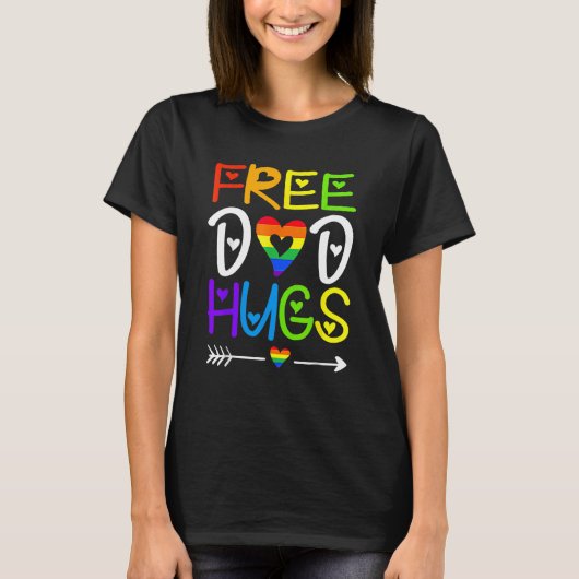 Free Dad Hugs Pride Heart Rainbow LGBT Gay Pride D T-Shirt (Vorderseite)