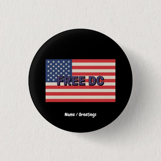 Free DC Bold Graphic Show Support für Washington Button (Vorderseite)