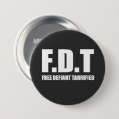 Free Defiant Tarrifs American Button (Vorne & Hinten)