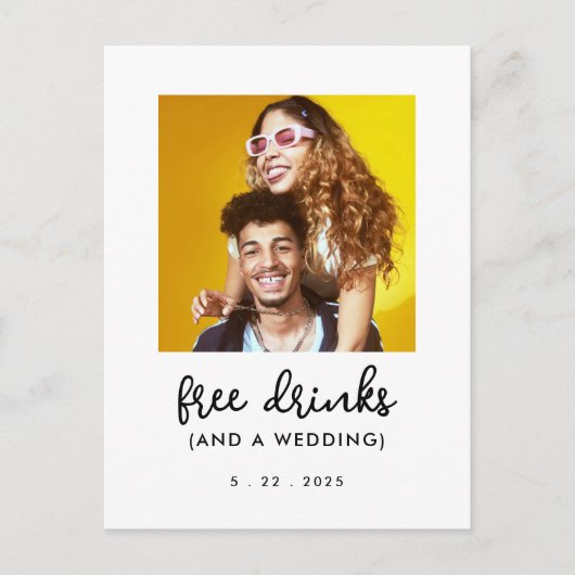 Free Drinks Funny Save the Date Foto Postkarte (Vorderseite)
