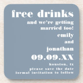 Free Drinks Getting Married Blue Save the Date Getränkeuntersetzer (Vorderseite)