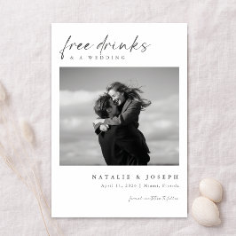 Free Drinks | Minimalist Romantic Photo Wedding Save The Date