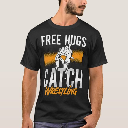Free Hugs Fight Sport Training Game Wrestler Catch T-Shirt (Vorderseite)