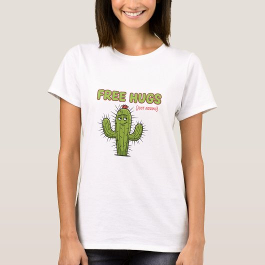 Free Hugs Just Kidding Cactus Sarcastic Valentine T-Shirt (Vorderseite)