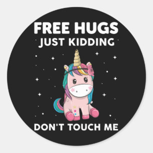 Free Hugs Just Kidding Do Not Touch Me Runder Aufkleber