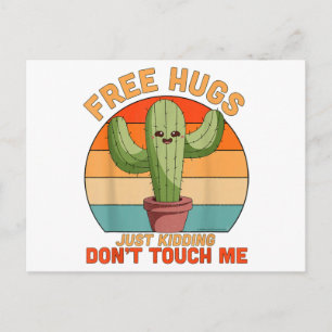 Free Hugs Just Kidding Don't Touch Me Cactus Funny Postkarte