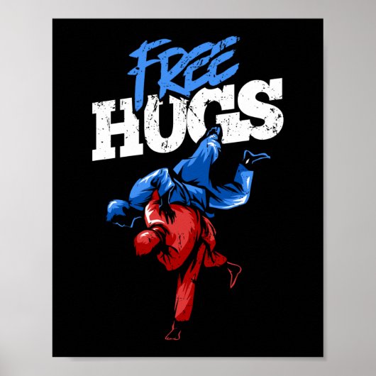 Free Hugs Martial Arts Jiu Jitsu Kung Fu Poster (Vorne)