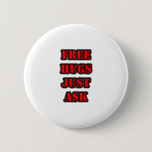 FREE HUGS Nur Gefragt Button (Vorderseite)