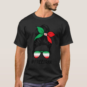 Free Iran Women Life Freedy Bun Iran Fla T-Shirt