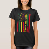 Free Ish Since 1865 Black History Melanin Afro Afr T-Shirt (Vorderseite)