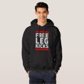 Free Leg Kicks  MMA Jiu Jitsu and Judo Fighter Hoodie (Vorne ganz)