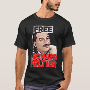 FREE LEONARD PELTIER Freiheitsstrafthändlerin T-Shirt