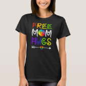 Free Mama Hugs Daisy Rainbow LGBT Pride T-Shirt (Vorderseite)