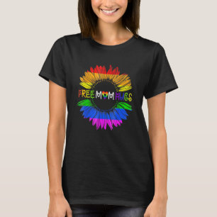 Free Mama Hugs Gay Pride Lgbt Daisy Rainbow Sunflo T-Shirt