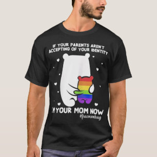 Free Mama Hugs Mama Bear In Your Mama Now LGBT Pri T-Shirt