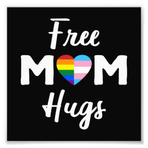 Free Mom Hugs II - Regenbogen Gay Trans Pride Fotodruck