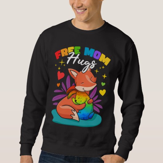 Free Mom Hugs Sweatshirt (Vorderseite)