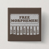 Free Morphemes Button (Vorderseite)