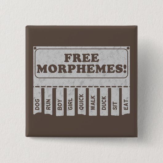 Free Morphemes Button (Vorderseite)