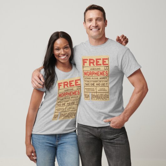 Free Morphemes Funny Grammar English Language T-Shirt (Unisex)