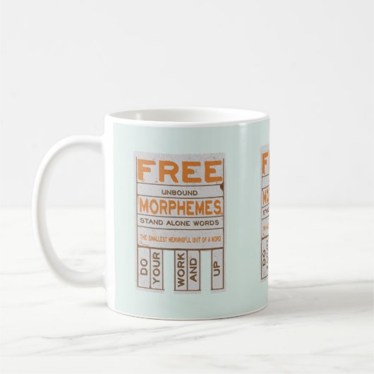 Free Morphemes witzige strukturierte Alphabetisier Kaffeetasse (Links)