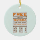 Free Morphemes witzige strukturierte Alphabetisier Keramik Ornament (Vorne)