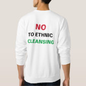 FREE PALÄSTINA NO to GENOCIDE APARTHEID KRIEGSVERB Sweatshirt (Rückseite)