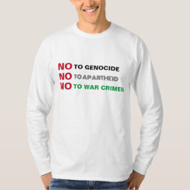FREE PALÄSTINA NO to GENOCIDE APARTHEID KRIEGSVERB T-Shirt
