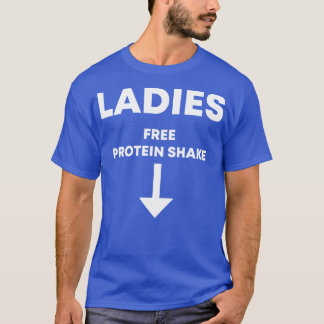 Free Protein Shake T-Shirt
