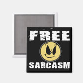 Free Sarcasm Magnet (Vorderseite/Rückseite)