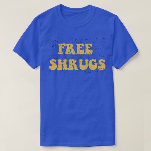 Free Shrugs Funny Introvert Hugs Sarcastic T-Shirt (Design vorne)
