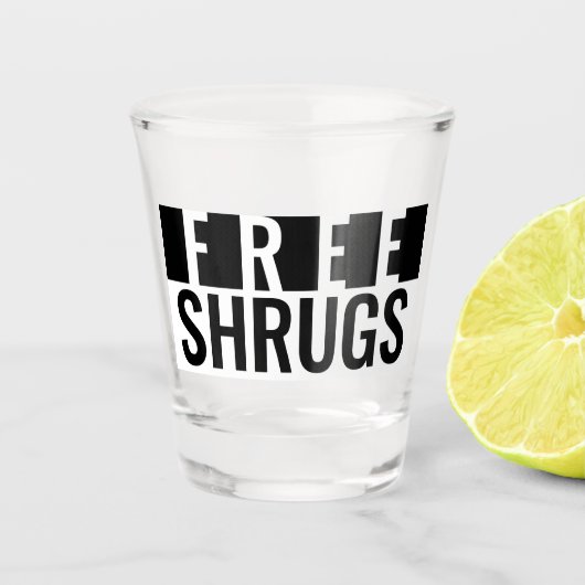 Free Shrugs Minimalistischer Schnapsglas (Vorderseite)