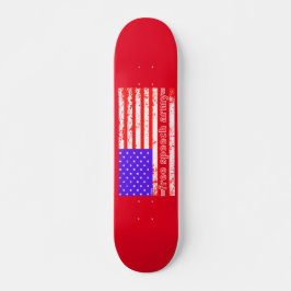 FREE SPEECH ARMY Not leidende amerikanische Flagge Skateboard