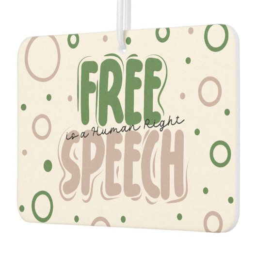 Free Speech Is a Human Right Autolufterfrischer (Links)