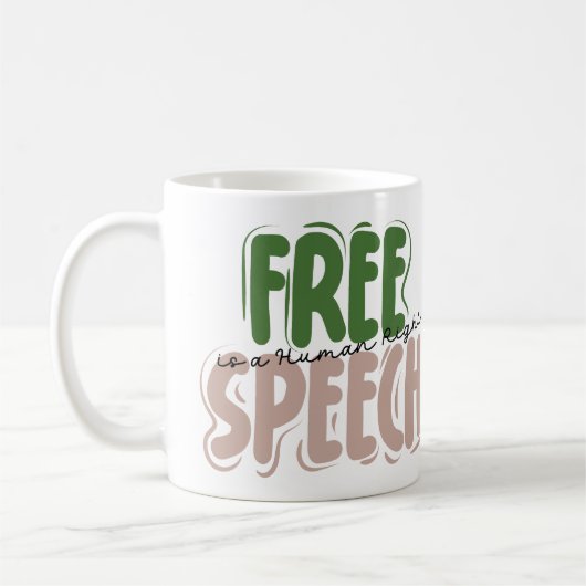 Free Speech Is a Human Right Kaffeetasse (Links)