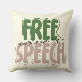 Free Speech Is a Human Right Kissen