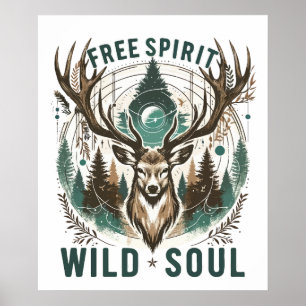 Free Spirit - Wilder Soul Stag Poster