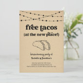 Free Taco Funny Housewarming Party Einladung (Stehend Vorderseite)
