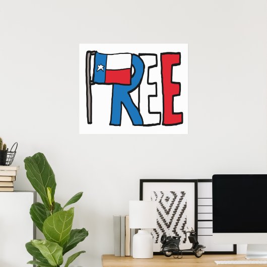 Free Texas Texit Poster (Heimbüro)