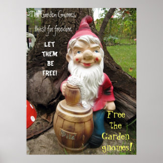 Free the Garden gnomes Poster