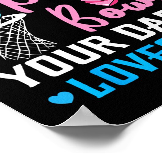 Free Throws oder Pink Bows Daddy Lieben Sie Geschl Poster (Ecke)
