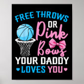 Free Throws oder Pink Bows Daddy Lieben Sie Geschl Poster (Vorne)