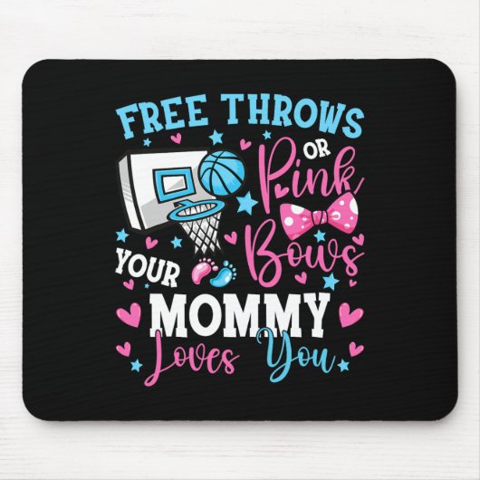 Free Throws oder Pink Bows Mommy-Lieben, die Sie N Mousepad (Vorne)