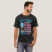 Free Throws oder Pink Bows Papa Lieben Sie Geschle T-Shirt (Vorne ganz)