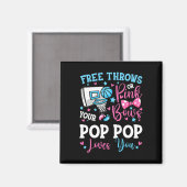 Free Throws oder Pink Bows Pop Pop Lieben Sie Gesc Magnet (Vorderseite/Rückseite)