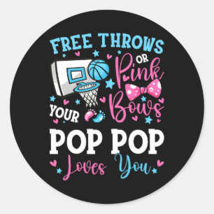 Free Throws oder Pink Bows Pop Pop Lieben Sie Gesc Runder Aufkleber