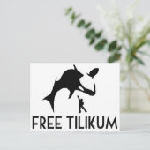 Free Tilikum Rette den Orca Killer Wal Postkarte (Stehend Vorderseite)