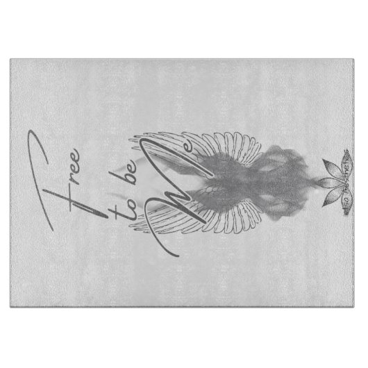 Free to be Me Cutting Board Schneidebrett (Vorderseite)