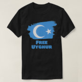 Free Uyghur China Uighurs Uygurs  T-Shirt (Design vorne)