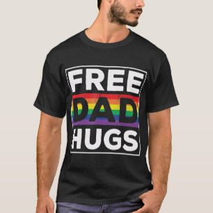 Free Vater Hugs Rainbow LGB Pride Fathers Day T-Shirt